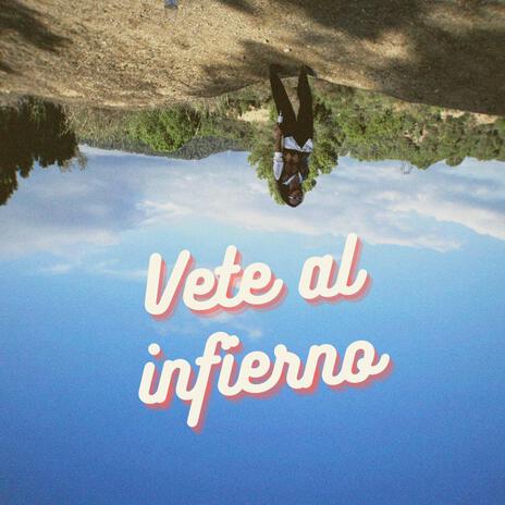 Vete al infierno cover art