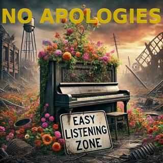 No Apologies, Easy Listening Zone (Special Version)