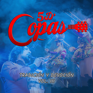 Tradición Y devoción, Vol. III