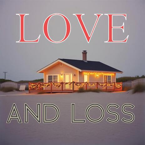 Love and Loss cover art