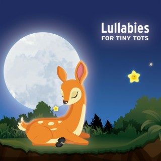 Lullabies for Tiny Tots