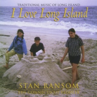 I Love Long Island: Traditional Music of Long Island