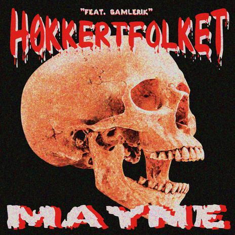 Mayne ft. F-Word, Fit Shaced, Bad Spit, Gamlerik & Høkkertfolket