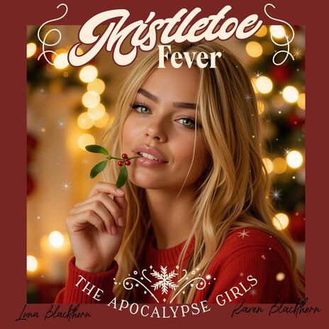 Mistletoe Fever
