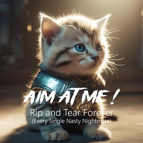 Rip and Tear Forever (Every Single Nasty Nightmare) (Club Deluxe Remix) cover art