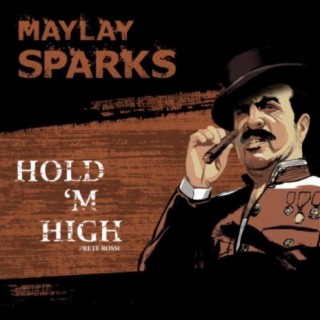 Hold 'M High ft. Maylay Sparks cover art