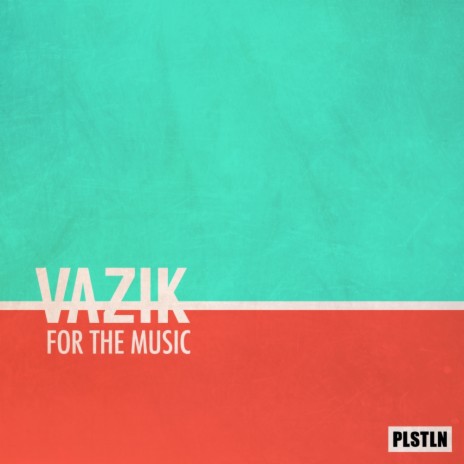 For The Music (Original Mix) cover art