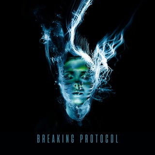 BREAKING PROTOCOL