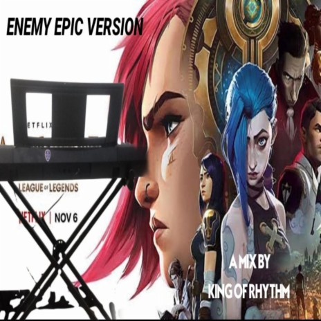 ENEMY (EPIC VERSION)