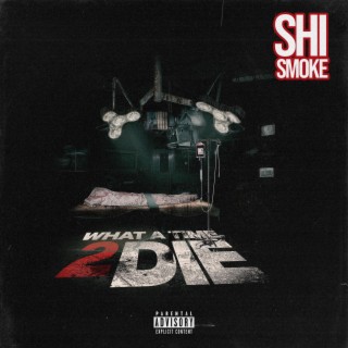 What A Time 2 Die