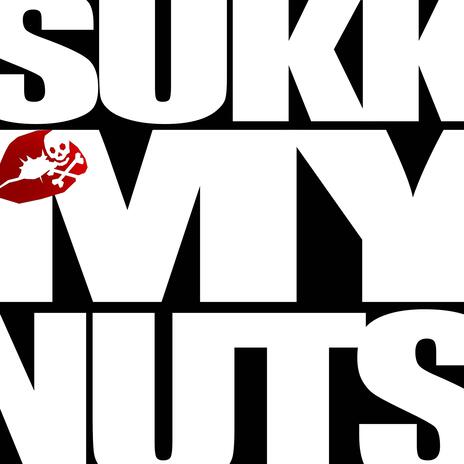 SUKK MY NUTS (HARD) cover art
