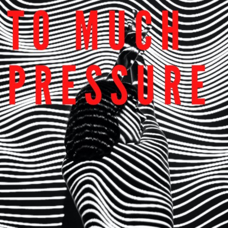 To Much Pressure cover art