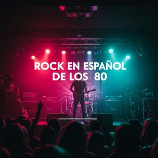 Rock En Español De Los 80