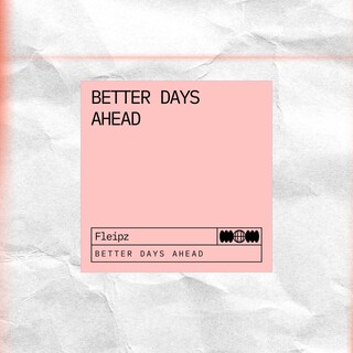 Better Days Ahead