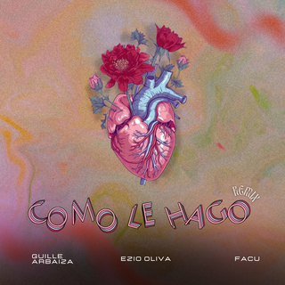 Cómo le hago (Remix) ft. Guille Arbaiza & Facu cover art