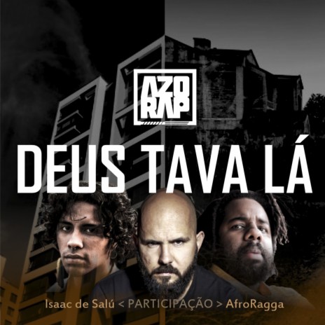 Deus Tava Lá ft. AfroRagga & Isaac de Salú cover art