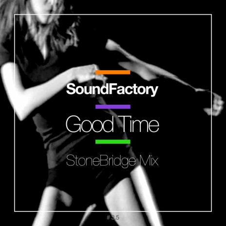 Good Time (StoneBridge Classic Mix Extended Instrumental) cover art