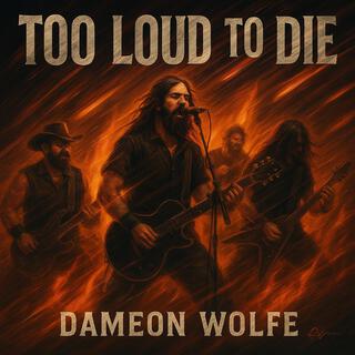 Too Loud To Die cover art