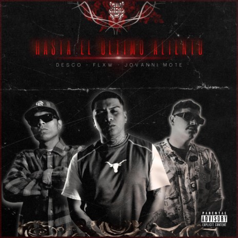 Hasta mi ultimo aliento ft. Jovanni Mote, Desco One & FLXW cover art