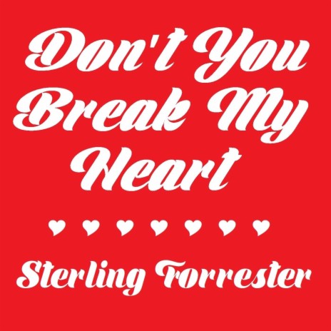 Don't You Break My Heart cover art
