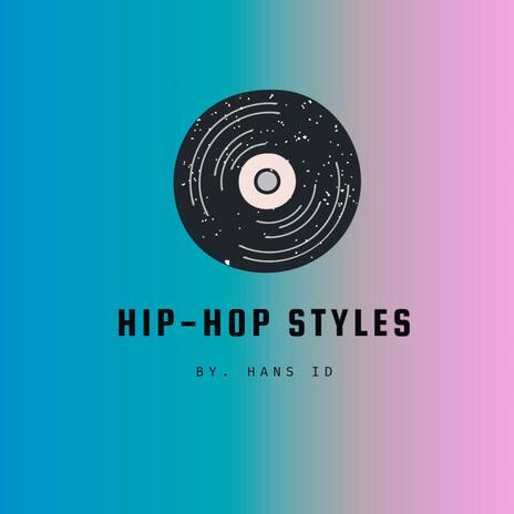 Hip-hop Styles Chapter 2
