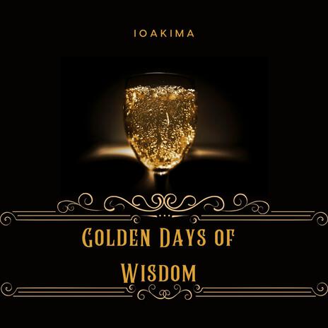 Golden Days of Wisdom cover art