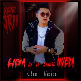 Liga De La Sangre Nueva (Original)