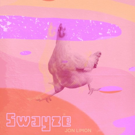 SWAYZE (chicken on the dancefloor) cover art