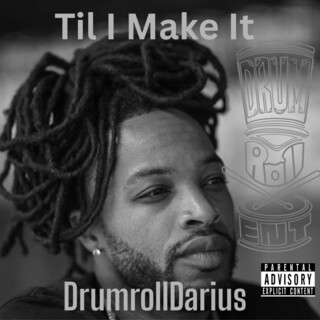 Til I Make It