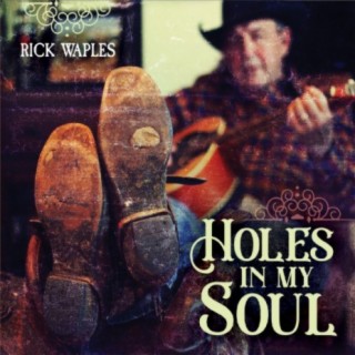 Holes in My Soul
