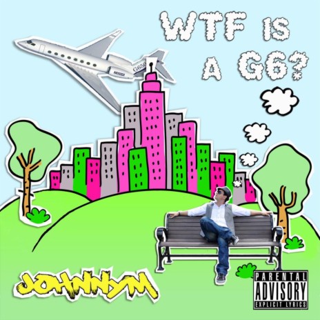 WTF is a G6? (Radio friendly edit) cover art