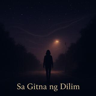 Sa Gitna ng Dilim