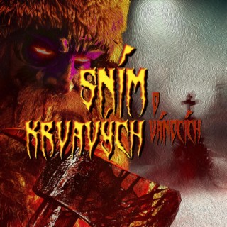 Sním o Krvavých Vánocích ft. Maik-Eru cover art