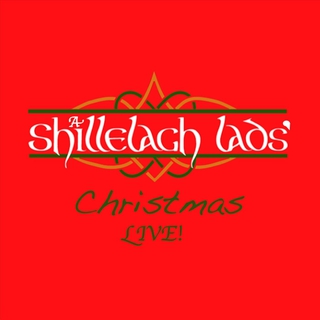 A Shillelagh Lads' Christmas (Live!)