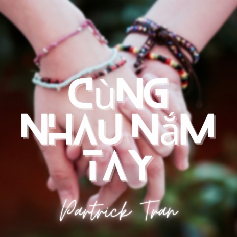 Cùng Nhau Nắm Tay