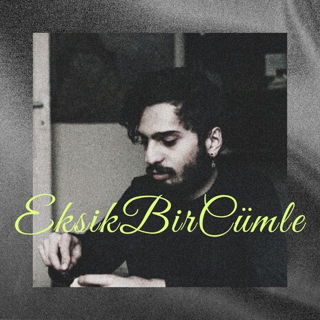 Eksik Bir Cümle cover art