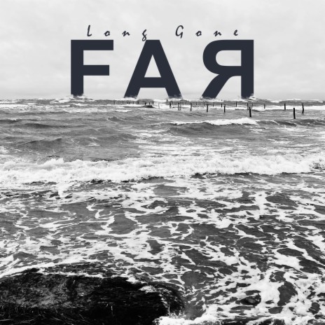 Long Gone Far cover art