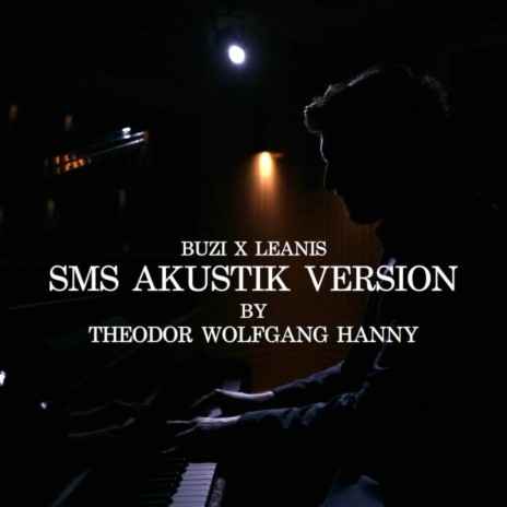 SMS (Akustik Version) ft. Leanis & Theodor Wolfgang Hanny cover art