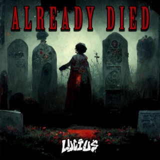 ALREADY DIED cover art
