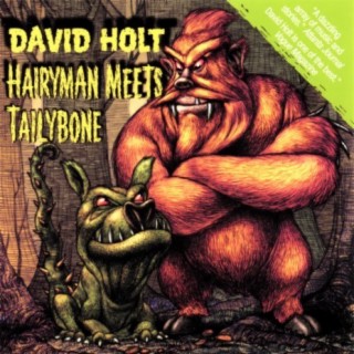 Hairyman Meets Tailybone