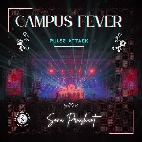 Campus Fever | Pulse Attack ft. PRASHSURVE & Prashant Surve cover art
