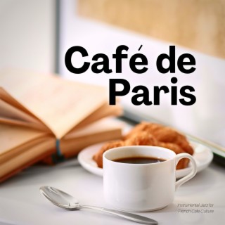 Instrumental Jazz for French Café Culture