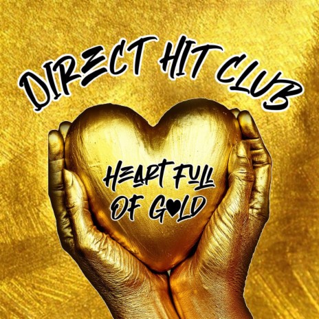 Heart Full Of Gold