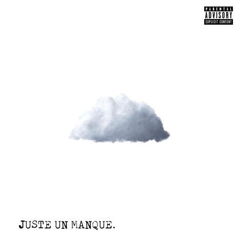 JUSTE UN MANQUE cover art