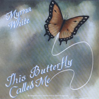 This Butterfly Called Me