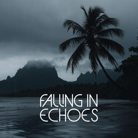 Falling In Echoes cover art