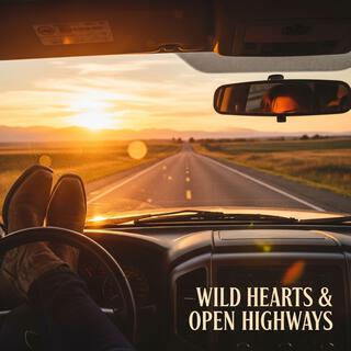 Wild Hearts & Open Highways