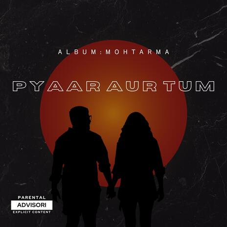 Pyaar Aur Tum