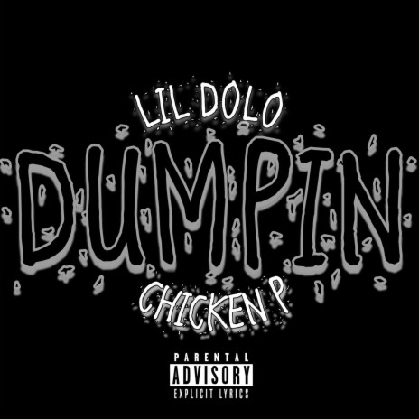 Dumpin ft. Chicken P cover art