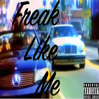 Freak Like Me 2022 cover art